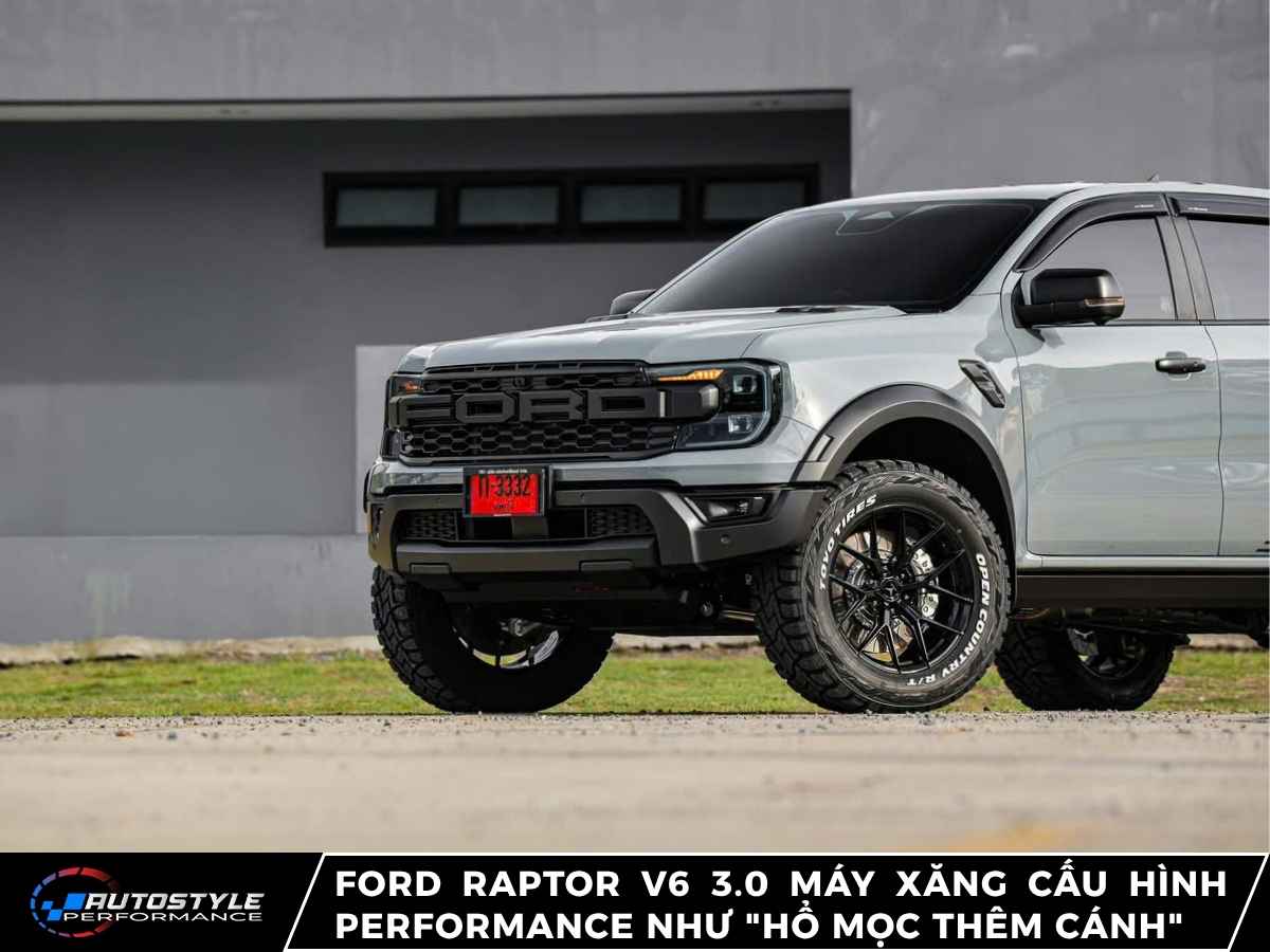 Ford Raptor V6 3.0 Máy Xăng Cấu Hình Performance Như “Hổ Mọc Thêm Cánh”