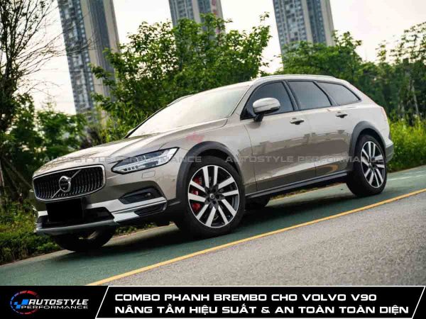 Combo Phanh Brembo cho Volvo V90 Nâng Tầm Hiệu Suất & An Toàn Toàn Diện