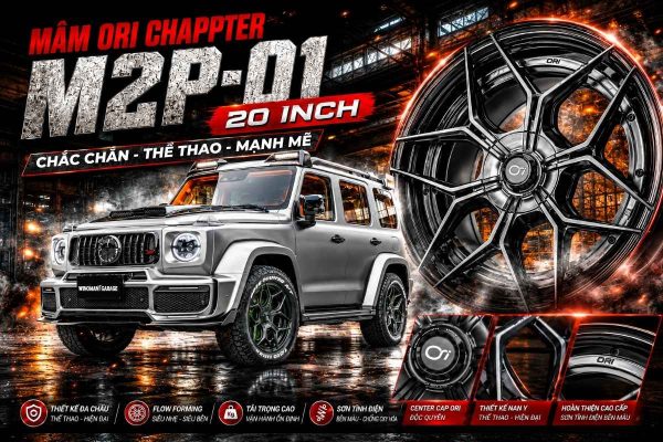 Mâm ORI Chappter M2P-01 Chính Hãng: Thông Số, Giá Bán & Dòng Xe Phù Hợp