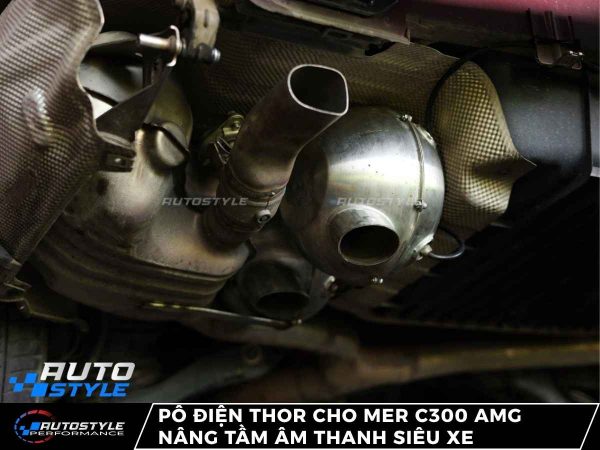 Pô Điện Thor cho Mer C300 AMG Nâng Tầm Âm Thanh Siêu Xe