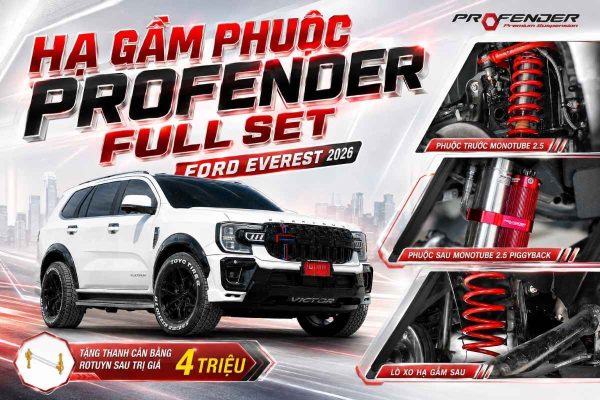 Ford Everest 2026 Hạ Gầm Phuộc Profender Full Set Tặng Thanh Cân Bằng Rotuyn Sau Trị Giá 4 Triệu