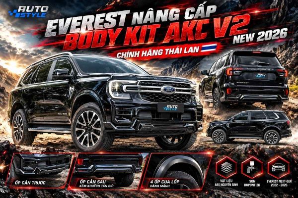 Body Kit AKC V2 Everest New 2026 Có Gì Khiến Ngoại Hình Everest Khác Biệt?