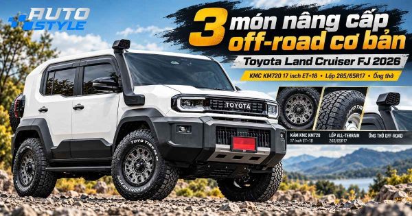 Toyota Land Cruiser FJ 2026 Off Road: Chỉ 3 Món Cơ Bản Này Đã Đủ Chinh Phục Địa Hình?