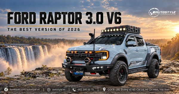 FORD RAPTOR 3.0 V6 THE BEST VERSION OF 2026 – CHUẨN GU OFF-ROAD, CAMPING THẾ HỆ MỚI!